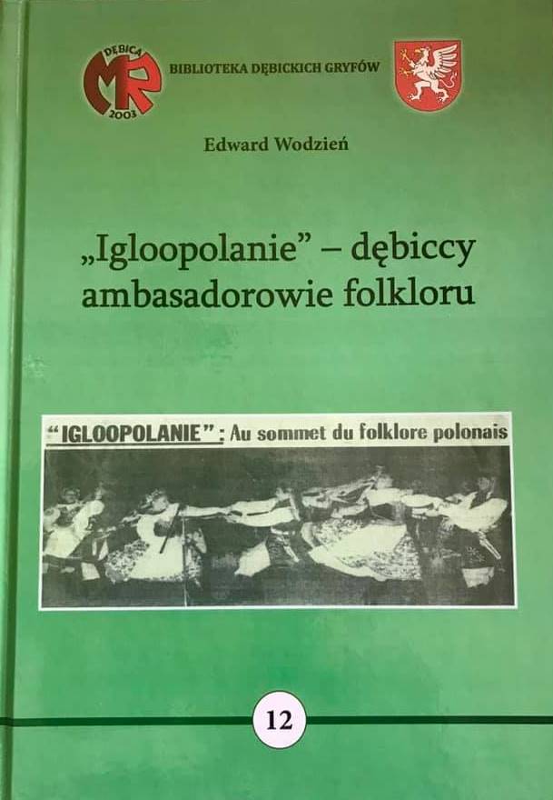 „Igloopolanie - dębiccy ambasadorowie folkloru”